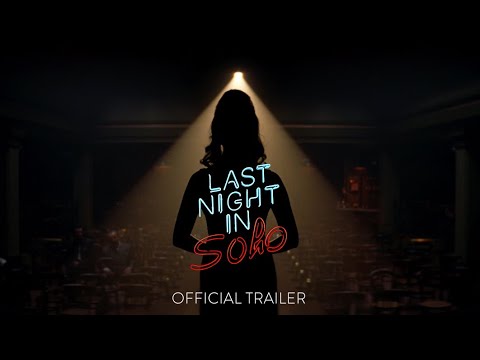 The Trailer For Edgar Wright's Horror Film 'Last Night In Soho' Was Just Released, And It Looks Like A Trippy, Wild Ride